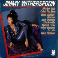 Jimmy Witherspoon - Midnight Lady Called The Blues