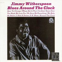 Jimmy Witherspoon - Blues Around The Clock