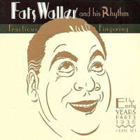 Fats Waller - The Early Years, Part 3: Fractious Fingering, 1936 (CD 2)