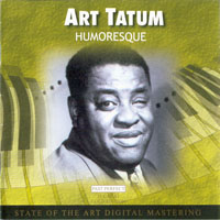 Arthur Tatum - Art Tatum - 'Portrait' (CD 2) - Humoresque