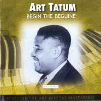 Arthur Tatum - Art Tatum - 'Portrait' (CD 3) - Begin The Beguine