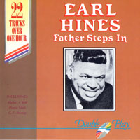 Earl Hines - Father Steps In