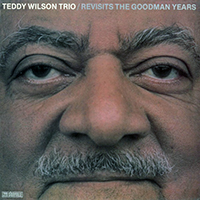 Teddy Wilson & His Orchestr - Revisits The Goodman Years (2020 Remastered Vinyl)