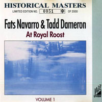 Fats Navarro - Historical Masters - At Royal Roost, Vol.1