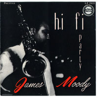 James Moody - Hi Fi Party