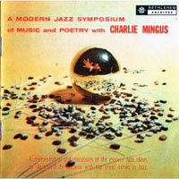 Charles Mingus - Trilogy The Complete Bethlehem Jazz Collection (CD 2) A Modern Jazz Symposium of Music and Poetry