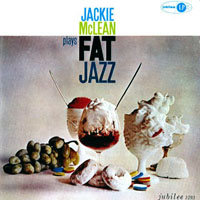 Jackie McLean - Plays Fat Jazz (live 1957)