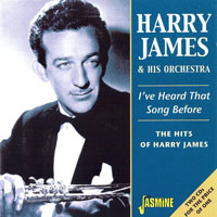 Harry Hagg James - I've Heard That Song Before - The Hits of Harry James (CD 1)