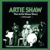 Artie Shaw - The Artie Shaw Story (CD 4: Little Jazz)