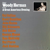 Woody Herman - Presents (Vol. 3)  A Great American Evening
