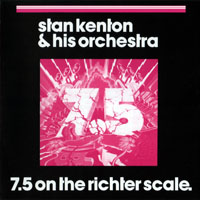 Stan Kenton - 7.5 On The Richter Scale