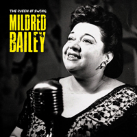 Mildred Bailey And Her Alley Cats - The Queen of Swing (Remastered) (CD 1)