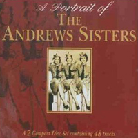 Andrews Sisters - A Portrait Of (CD 1)