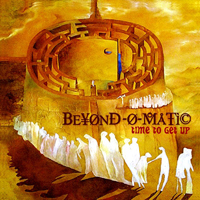 Beyond-O-Matic - Time To Get Up