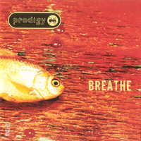 Prodigy - Breathe (Maxi-Single)