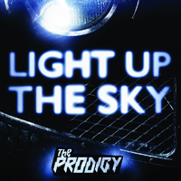 Prodigy - Light Up the Sky (Single)
