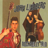 John Lindberg Trio (JLT) - John Lindberg Rockabilly Trio