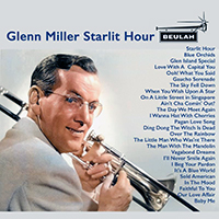 Glenn Miller - Glenn Miller Starlit Hour