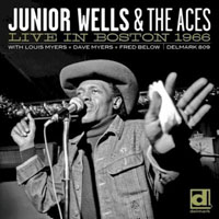 Junior Wells - Junior Wells & The Aces - Live In Boston '66
