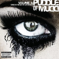 Puddle Of Mudd - Volume 4: Songs In The Key of Love and Hate