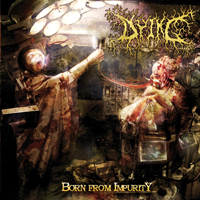 Dying (Esp) - Born From Impurity