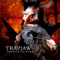 Trapjaw - Terror Divine