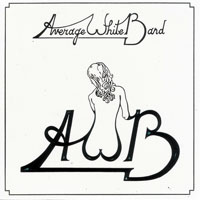 Average White Band - The Complete Studio Recordings, 1971-2003 (CD 02: AWB, 1974)