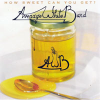 Average White Band - The Complete Studio Recordings, 1971-2003 (CD 16: How Sweet Can You Get, 2003)