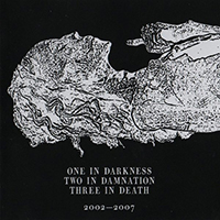 Necros Christos - One In Darkness, Two In Damnation, Three In Death, 2002 - 2007 (CD1)