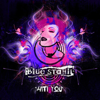 Blue Stahli - Anti You (Deluxe Edition): Beta Cessions