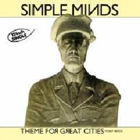 Simple Minds - Theme for Great Cities (Single)