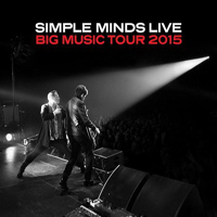 Simple Minds - Big Music Tour 2015 (CD 1)