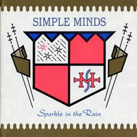 Simple Minds - Sparkle In The Rain (2015 Deluxe Box Edition, CD 1)