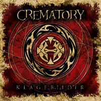 Crematory (DEU) - Klagebilder