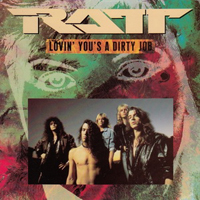 Ratt - Lovin' You's A Dirty Job (Single)