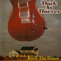 John Hahn - Rock The House (Thick As Thieves)