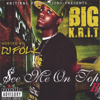 Big K.R.I.T - See Me On Top II (Mixtape)