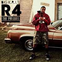 Big K.R.I.T - R4: The Prequel (EP)