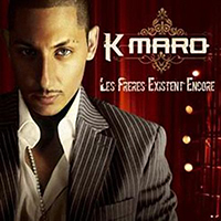 K-Maro - Les Freres Existent Encore (Single)