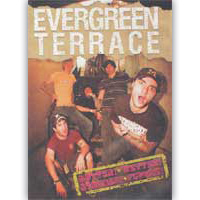 Evergreen Terrace - Hotter! Wetter! Stickier! Funner! (DVD)