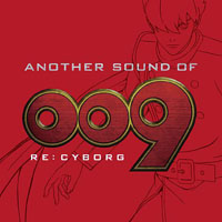 Ishikawa Chiaki - Another Sound Of 009 ReCyborg