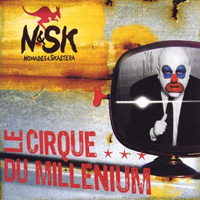 N&Sk - Le Cirque Du Millenium