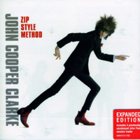 John Cooper Clarke - Zip Style Method (Expanded 2007 Edition)