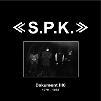 SPK - Dokument III0 1979 - 1983 (CD 4)