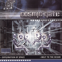 Cosmic Gate - Exploration Of Space/Melt To The Ocean (Single)