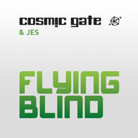 Cosmic Gate - Flying Blind (Split)