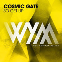 Cosmic Gate - So Get Up (Single)
