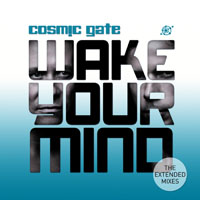 Cosmic Gate - Wake Your Mind - The Extended Mixes (CD 1)