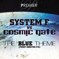 Cosmic Gate - System F vs. Cosmic Gate - The Blue Theme (Single) 
