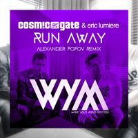 Cosmic Gate - Run Away (Alexander Popov Remix) [Single]